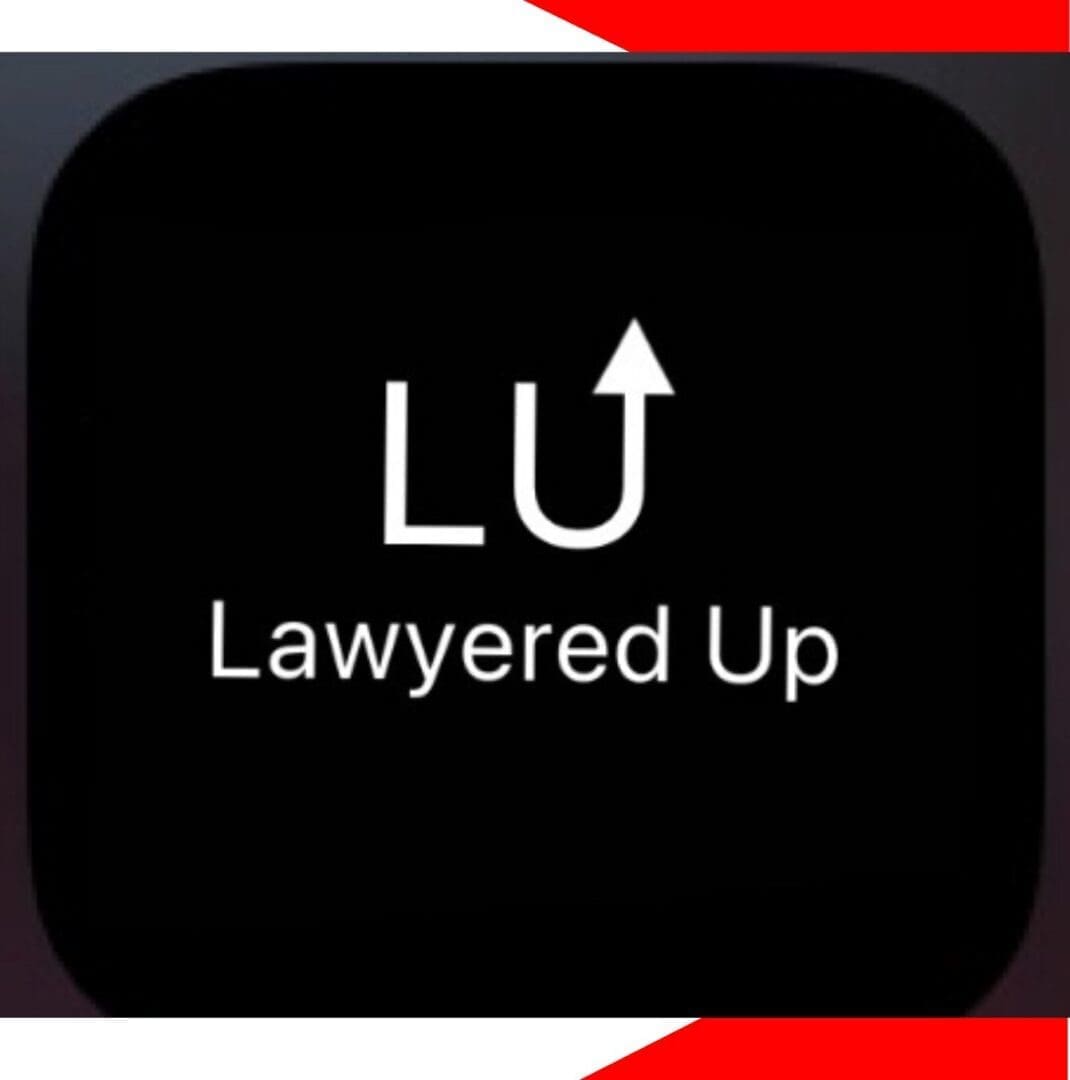 A black and white picture of the word lawyered up.